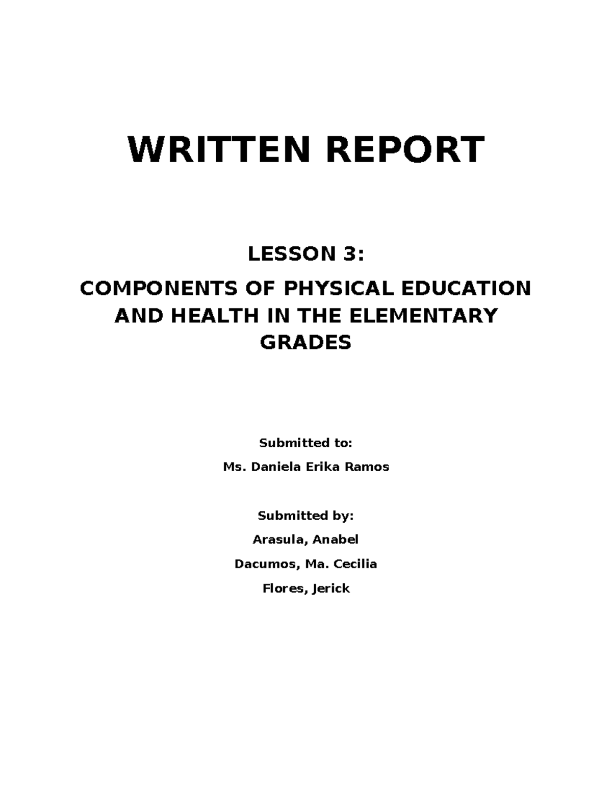 Written Report PE Lesson 3 - WRITTEN REPORT LESSON 3: COMPONENTS OF ...