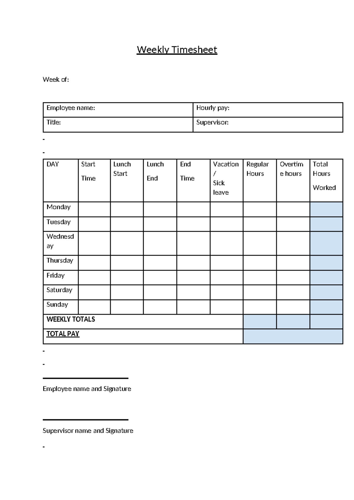 WEEK TIME Sheet - Weekly Timesheet Week of: Employee name: Hourly pay ...