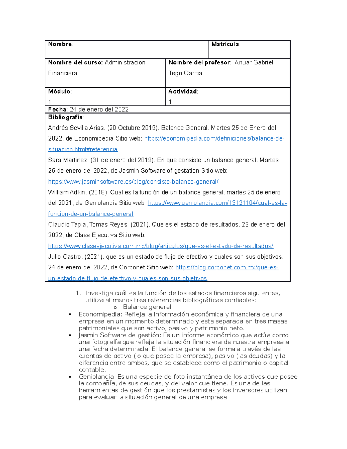 Act 1 Admin Financiera - Nombre : Matrícula : Nombre del curso ...