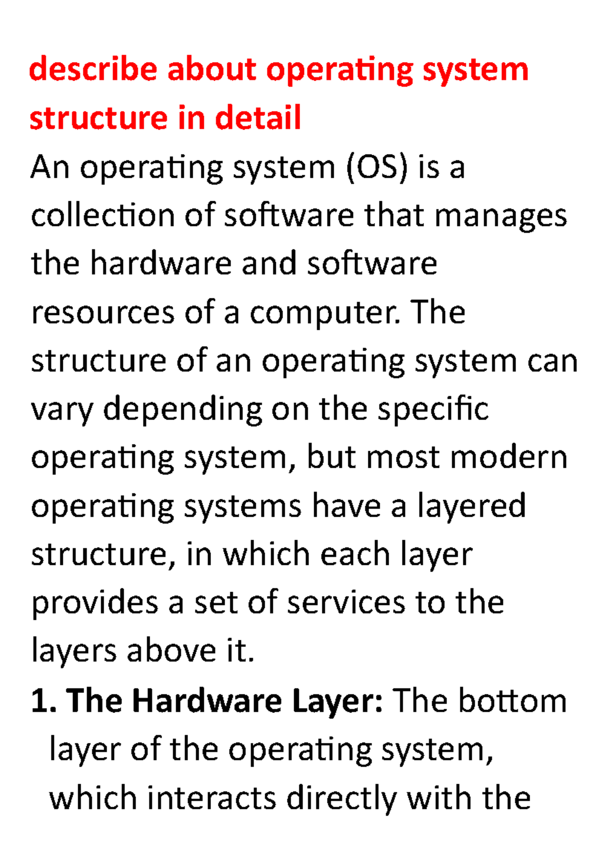 Os3 - notes - describe about operating system structure in detail An ...