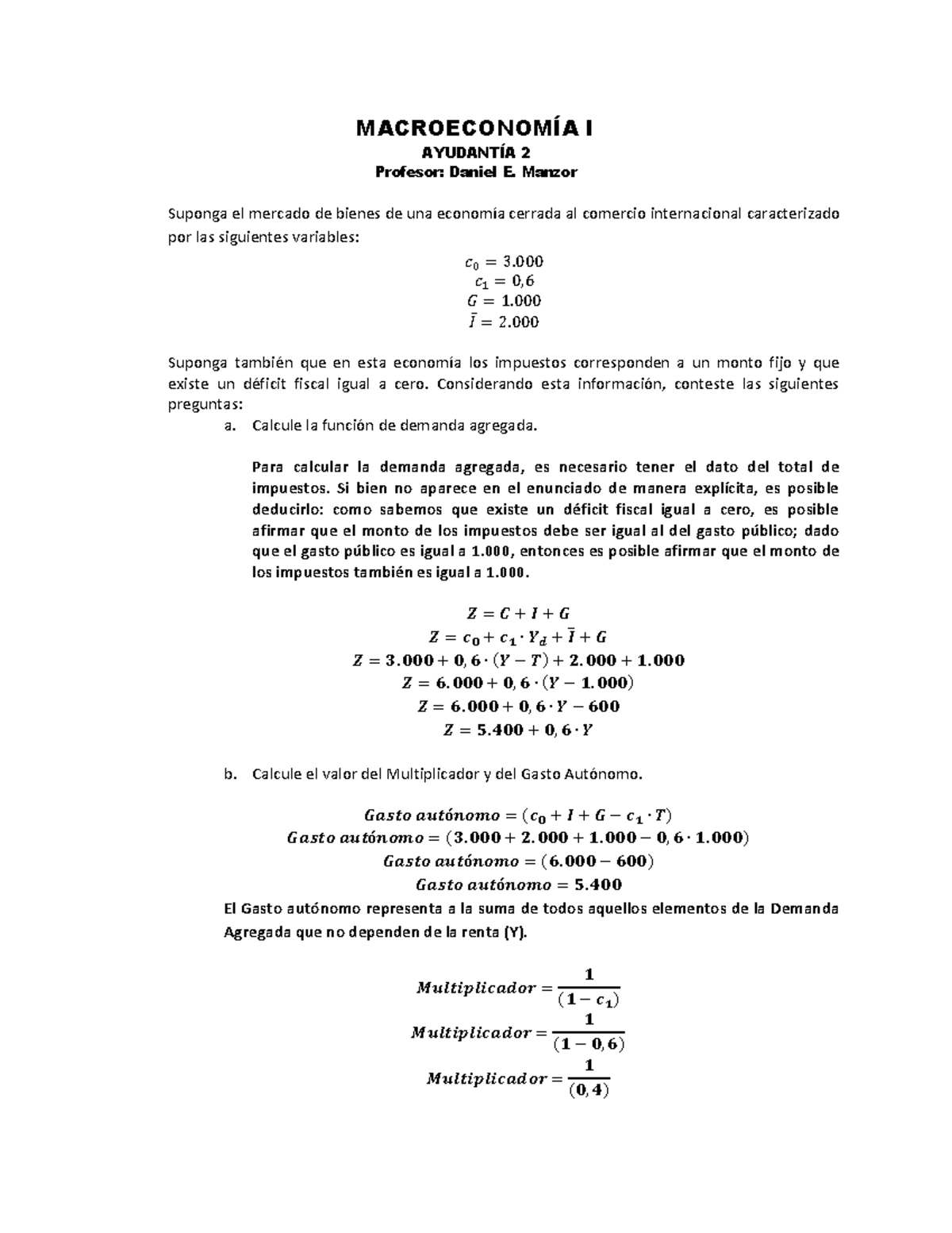 Macroeconom Ã­a I - Ayudant Ã­a 2 - Mercado De Bienes - MACROECONOMÕA I ...