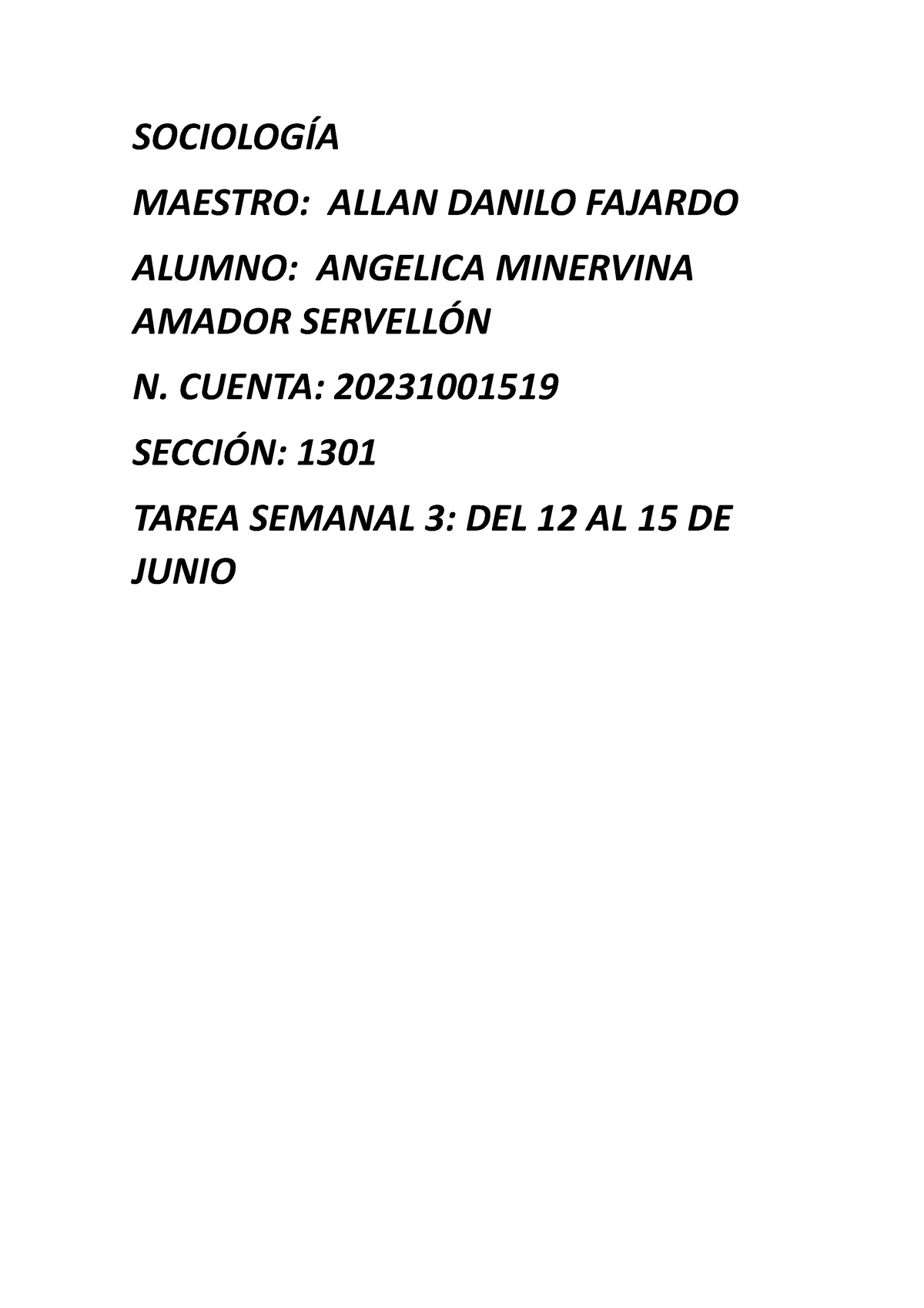 Tarea Semanal 4 De Sociología - SOCIOLOGÍA MAESTRO: ALLAN DANILO ...