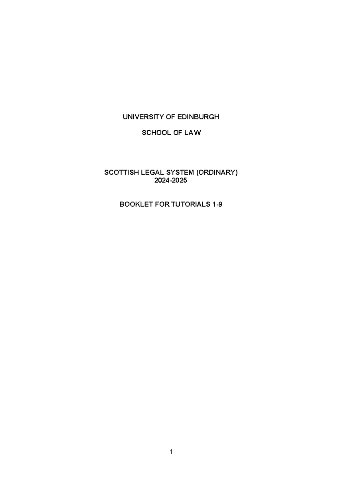 Scottish Legal System 2024-25 Tutorial Booklet (1) - UNIVERSITY OF ...