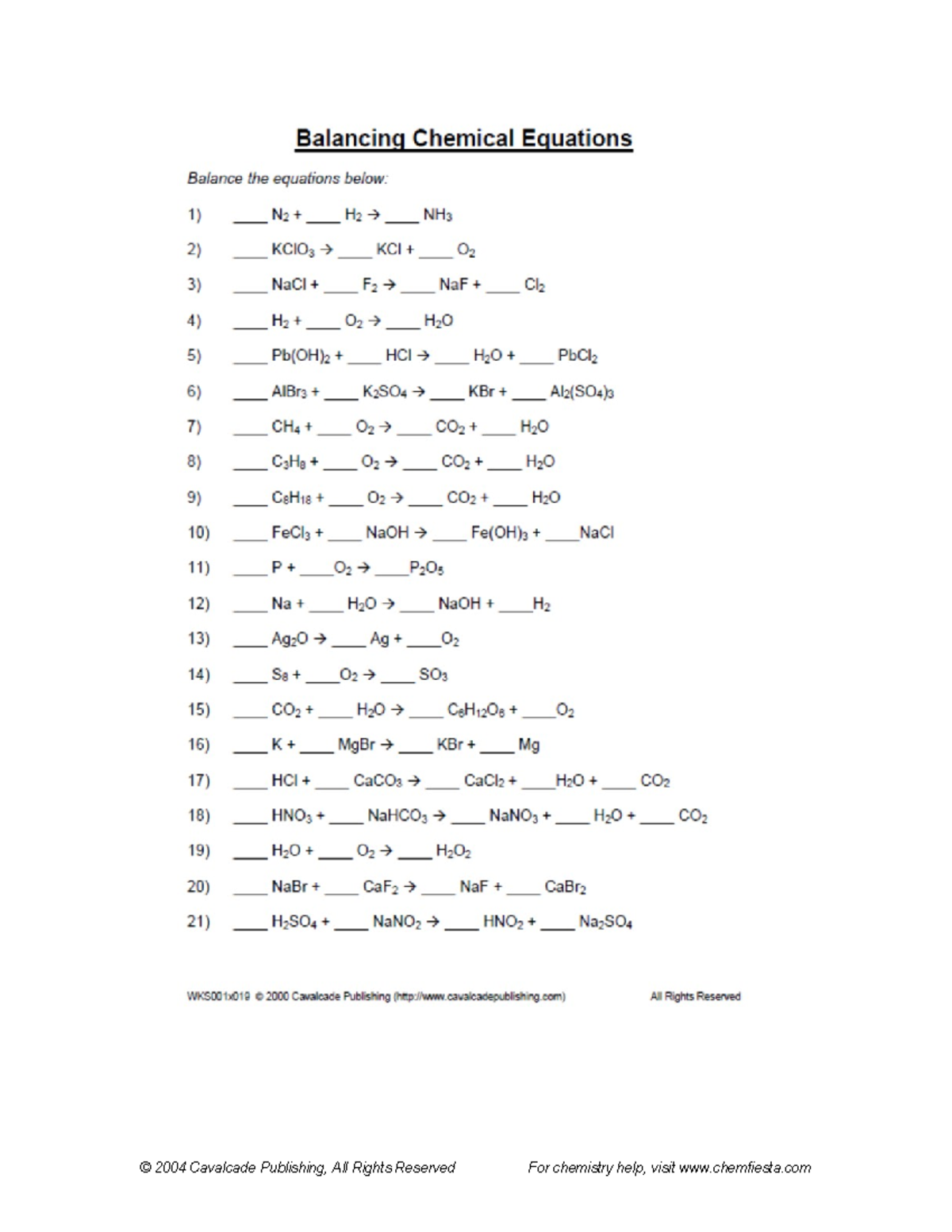 Balancing equations exercises 02 04 copy - CHEM - © 2004 Cavalcade ...