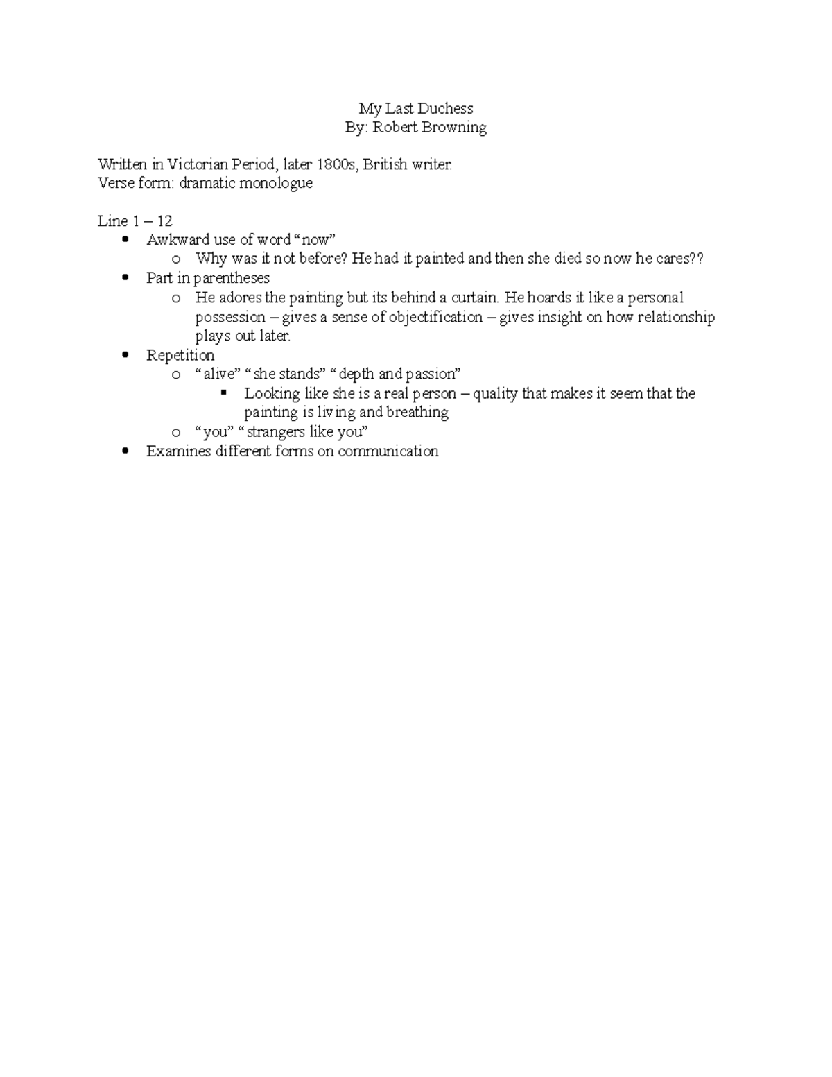 My Last Duchess Notes My Last Duchess By Robert Browning Written in Victorian Period, later