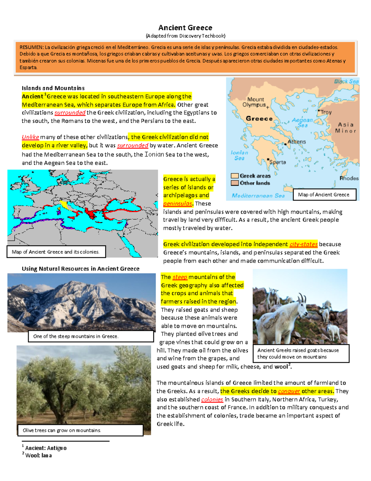Ancient Greece geography Ancient Greece (Adapted from Discovery Techbook) Islands and