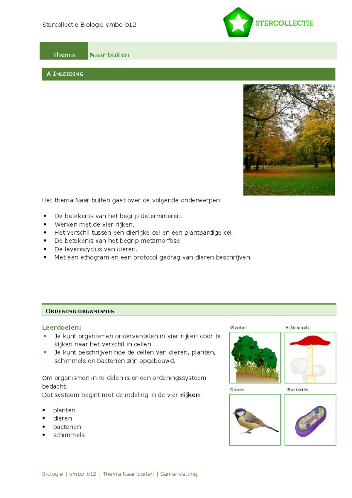 BIO B12 Thema 11 Naar Buiten Samenvatting - Thema Naar Buiten Het Thema ...