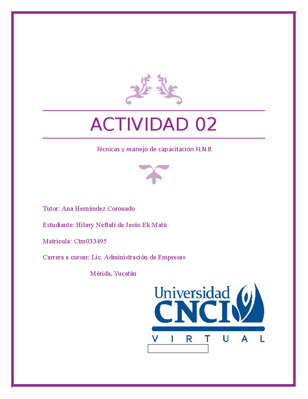 Actividad 02, Técnicas Y Manejo De Capacitación FLN B - ACTIVIDAD 02 ...