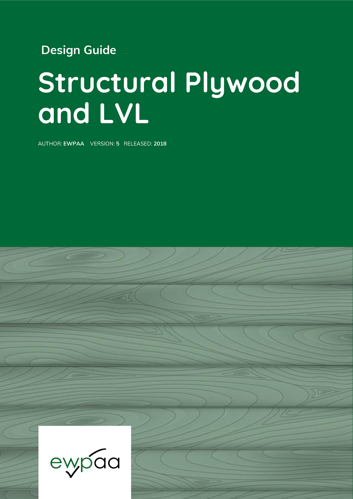 EwpaaStructuralPlywoodLVLDesignGuidev5 Final1 1 Design Guide