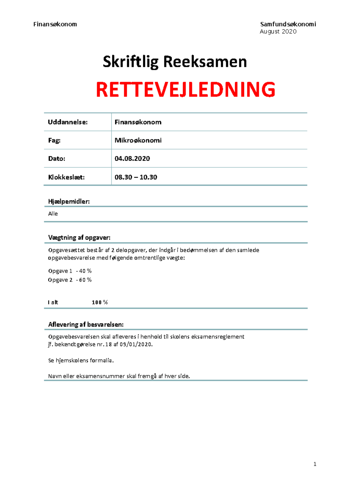 Eksamensopgave 2 - Rettevejledning - August 2020 Skriftlig Reeksamen ...