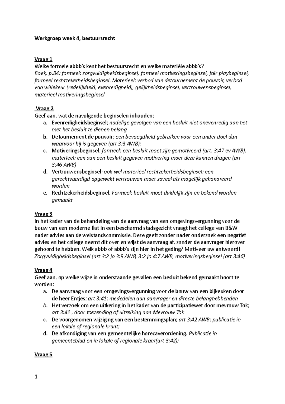 Antwoorden Week 4 - Werkgroep Week 4, Bestuursrecht Vraag 1 Welke ...