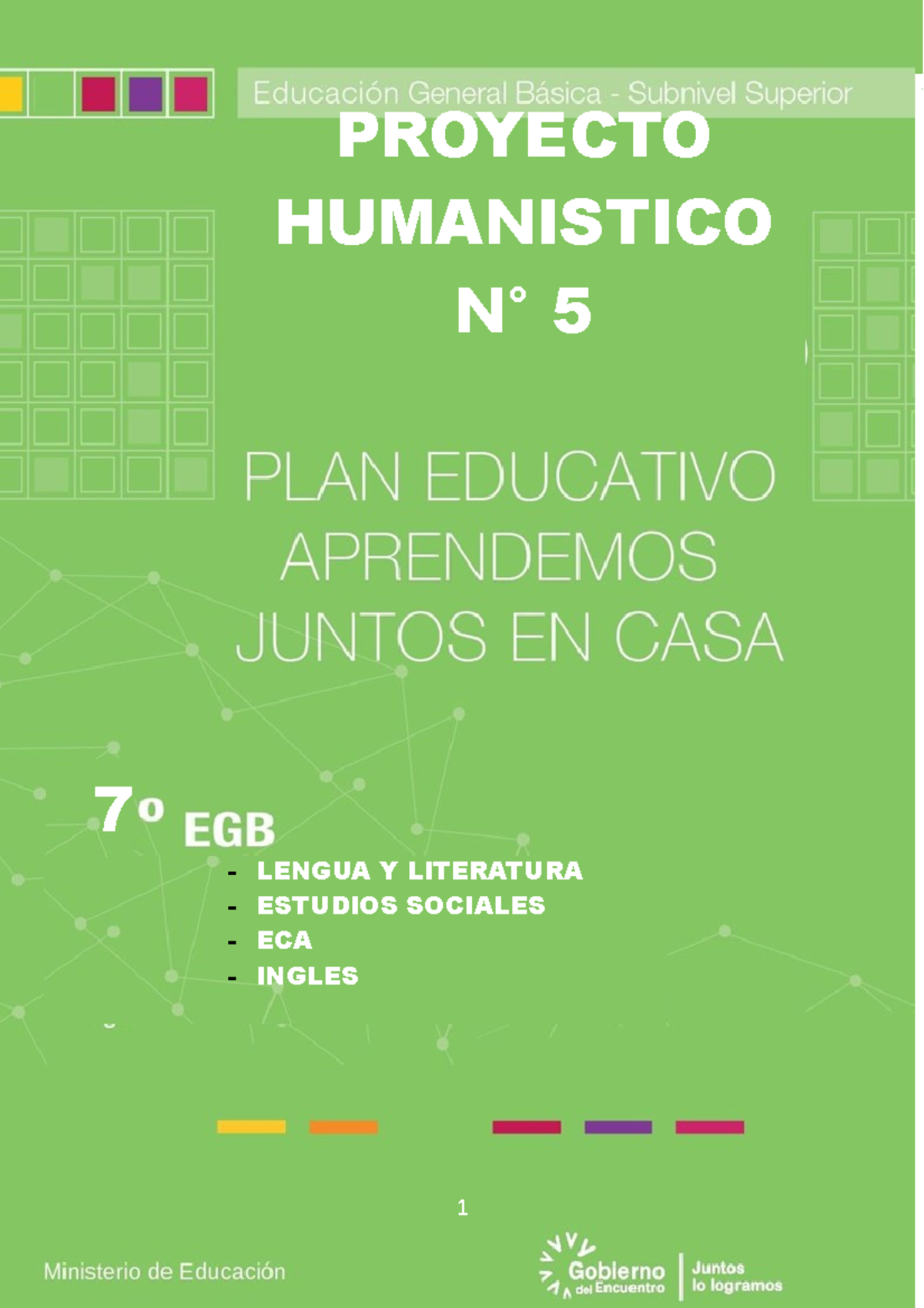 Proyecto 5 7MO Humanistico para Educación Media PROYECTO HUMANISTICO N° 5 7 LENGUA Y