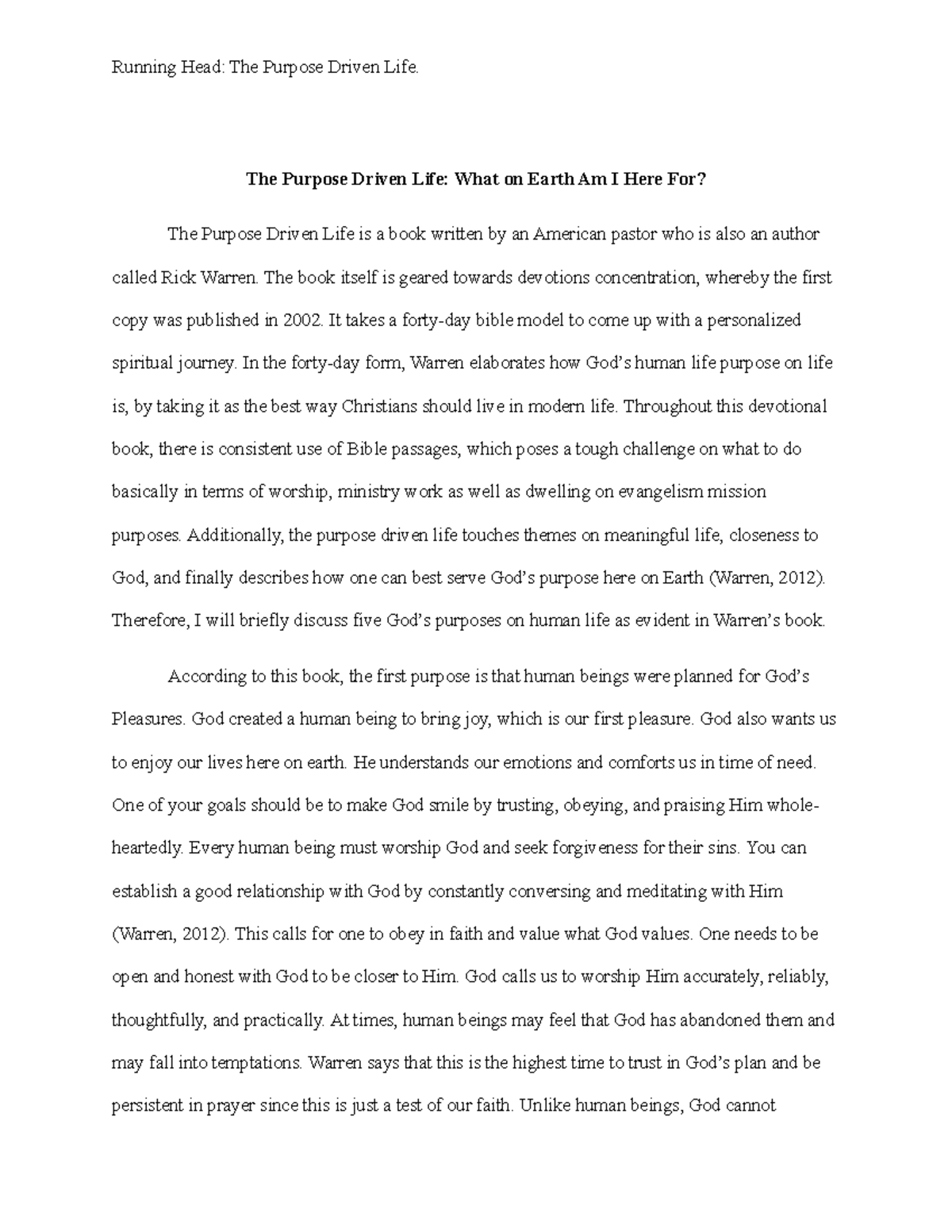 The Purpose Driven Life The Purpose Driven Life What on Earth Am I