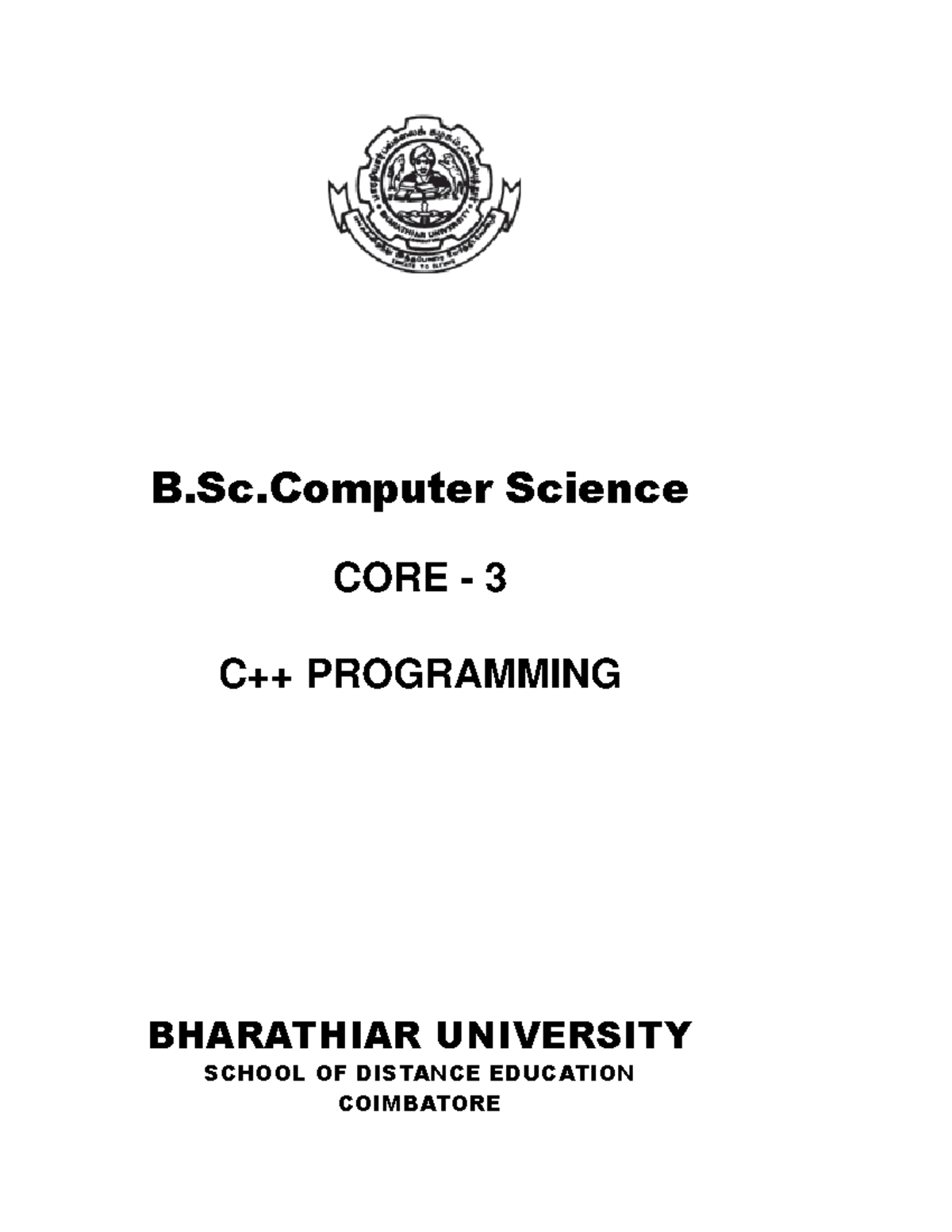 C++ Programming - B.Sc Science CORE - 3 C++ PROGRAMMING BHARATHIAR ...