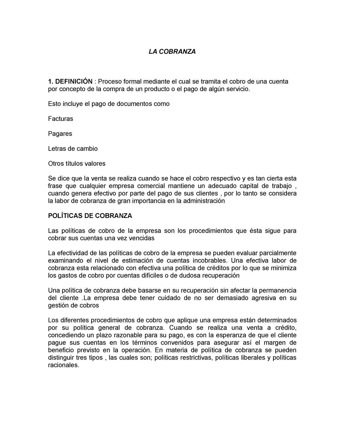 LA Cobranza - LA COBRANZA 1. DEFINICIÓN : Proceso Formal Mediante El ...