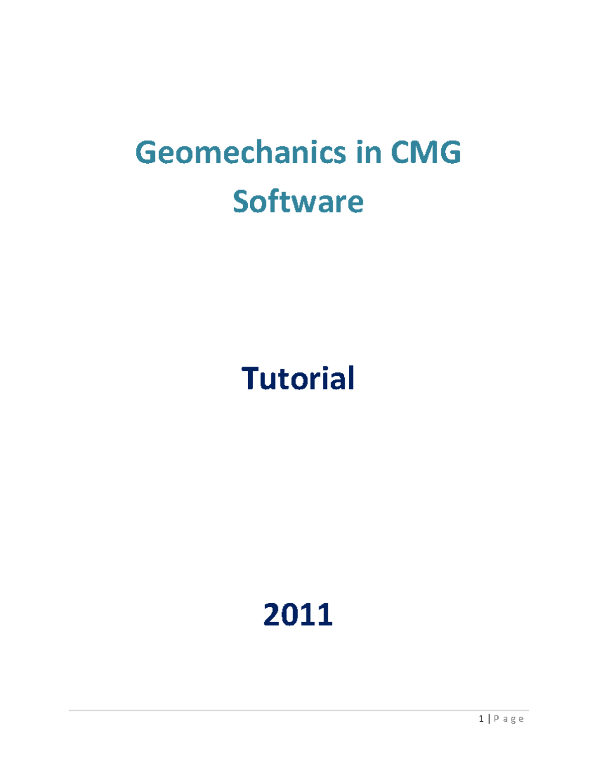 2011 Geomechanics Tutorial - Geomechanics in CMG Software Tutorial 2011 ...