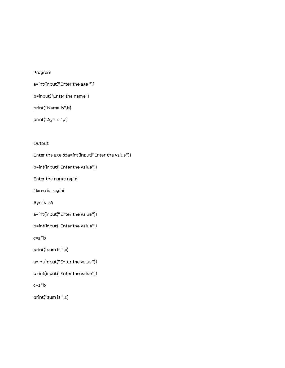 Python program aNTO - Program a=int(input("Enter the age ")) b=input ...