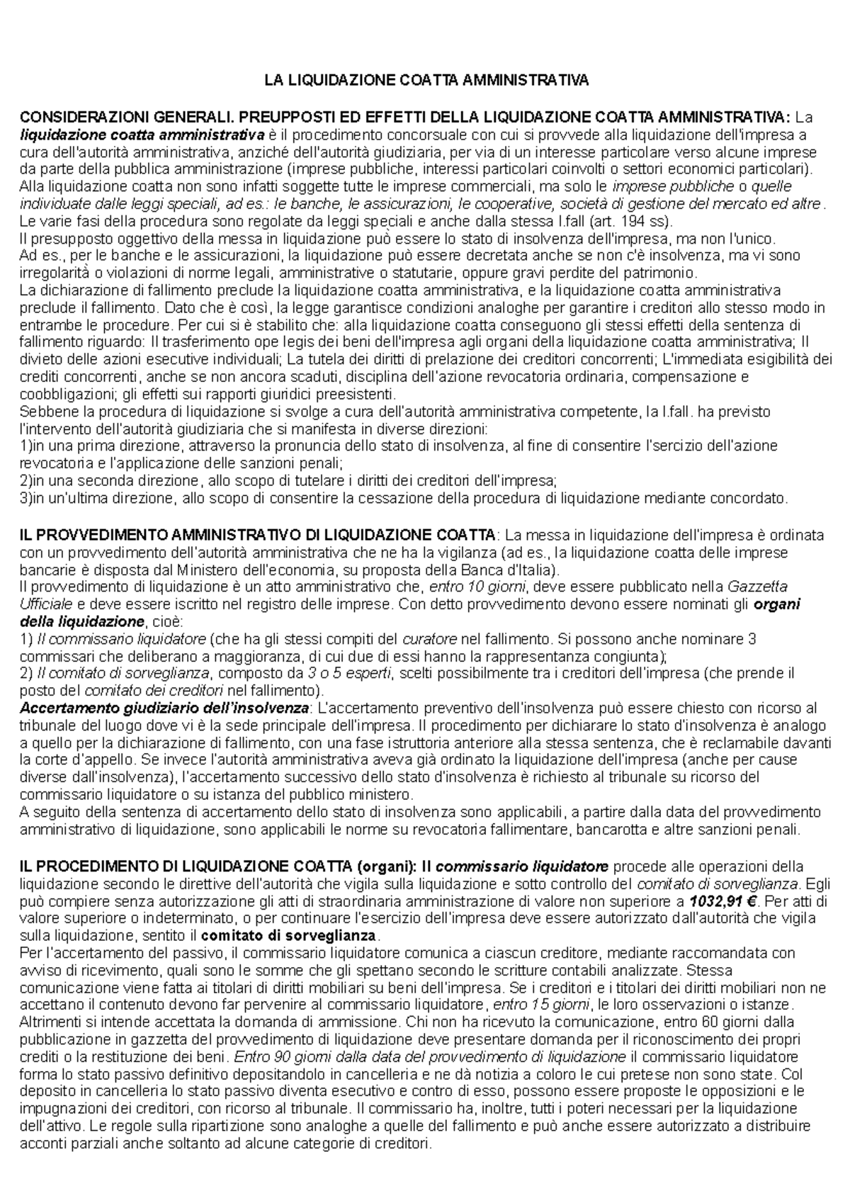 LA Liquidazione Coatta Amministrativa LA LIQUIDAZIONE COATTA AMMINISTRATIVA CONSIDERAZIONI