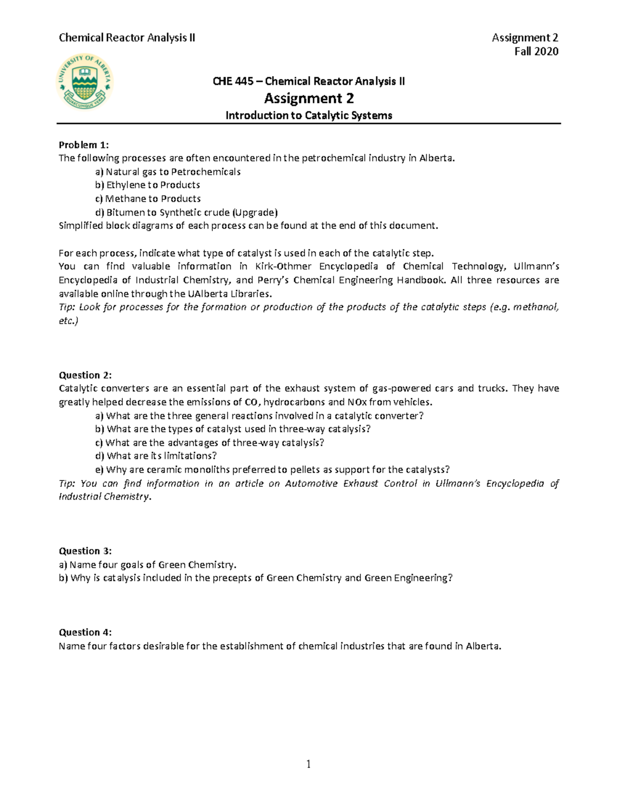 Assignment 2 - Chemical Reactor Analysis II Assignment 2 Fall 1 CHE 4 ...