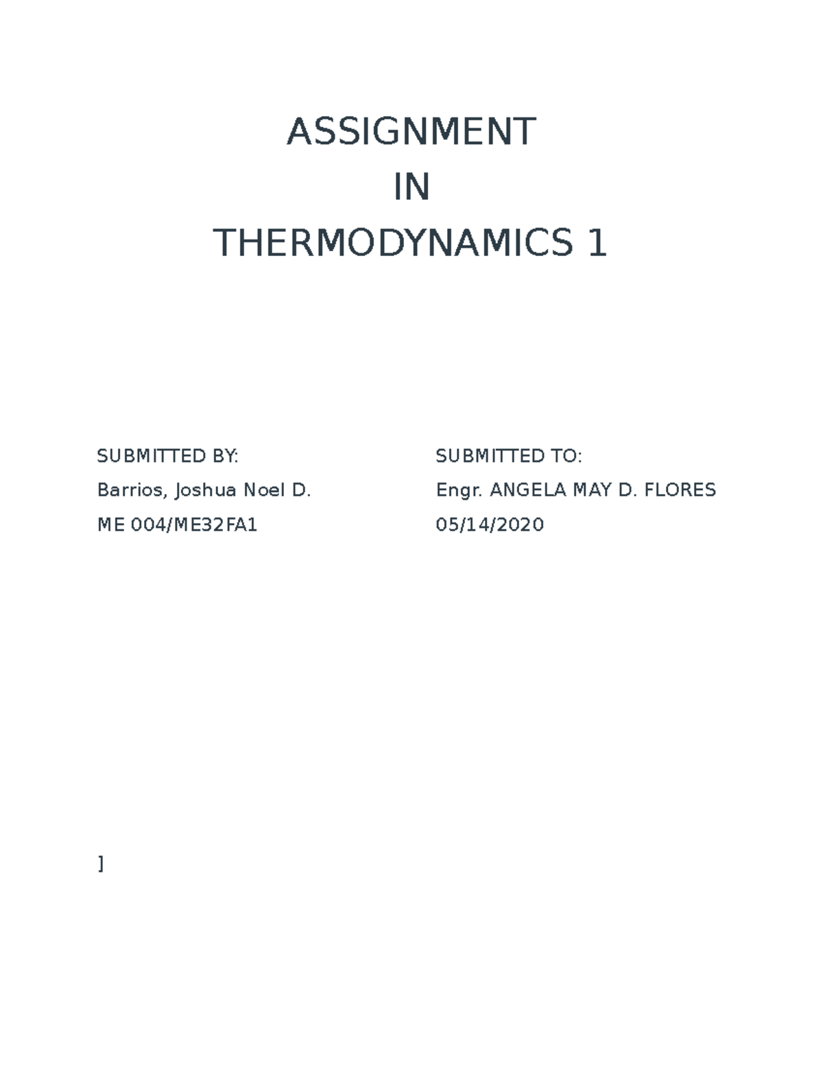 Ass #1 thermodynamics - ASSIGNMENT IN THERMODYNAMICS 1 SUBMITTED BY ...