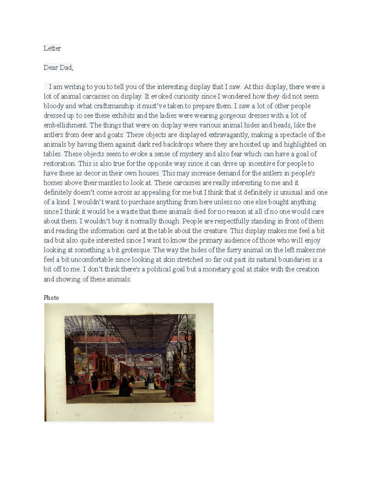 5B assignment - Letter Dear Dad, I am writing to you to tell you of the ...