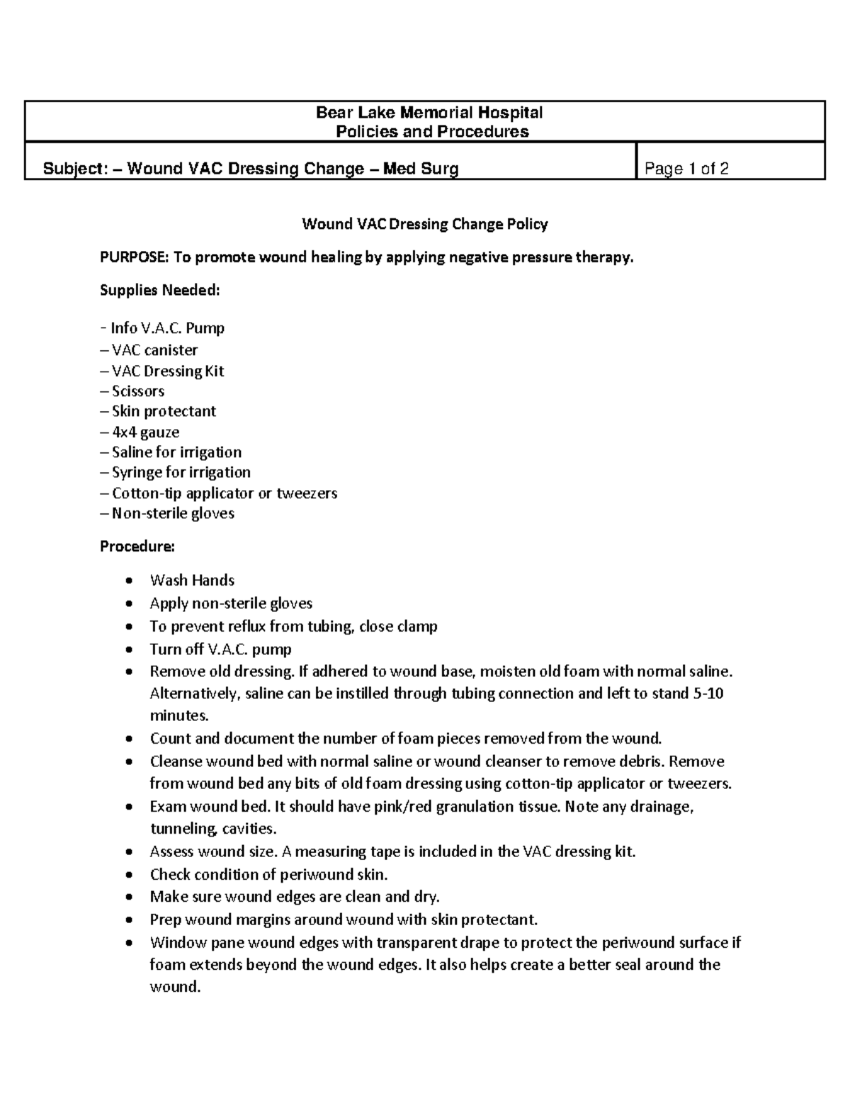 Wound VAC Dressing Change Supplies Needed Info V.A. Pump VAC