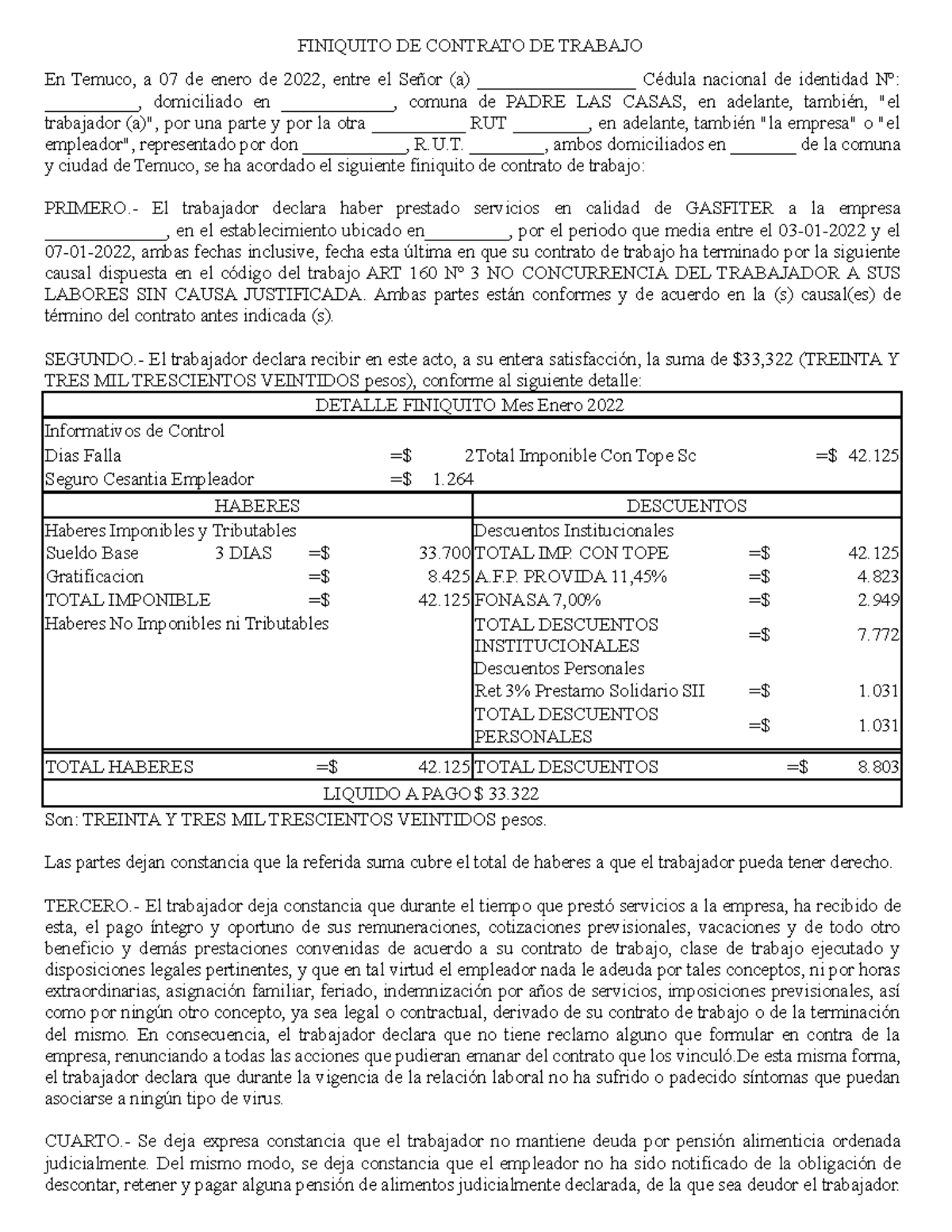Finiquito FINIQUITO DE CONTRATO DE TRABAJO En Temuco, a 07 de enero
