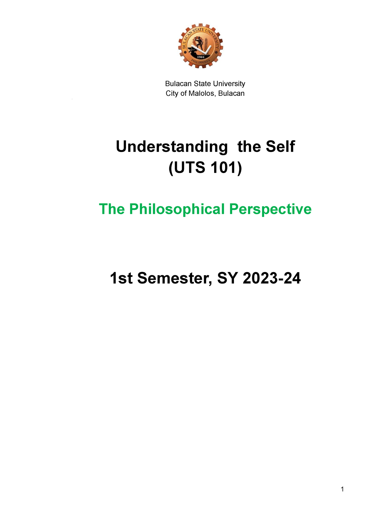 1 Handouts On UTS Philosophical Perspective - Bulacan State University City Of Malolos, Bulacan ...