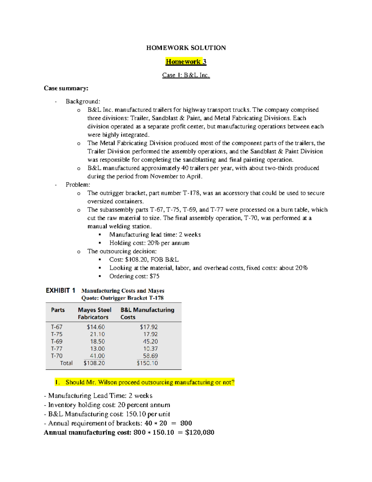 HW3 Solution - good - HOMEWORK SOLUTION Homework 3 Case 1: B&L Inc ...
