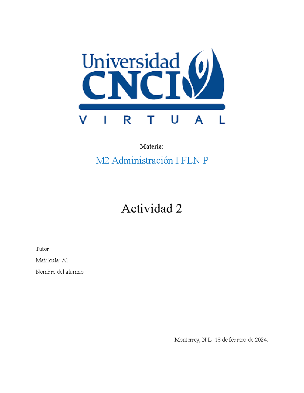 Actividad 2 - M2 Administraci Ã³n I FLN P - Materia: M2 Administración ...