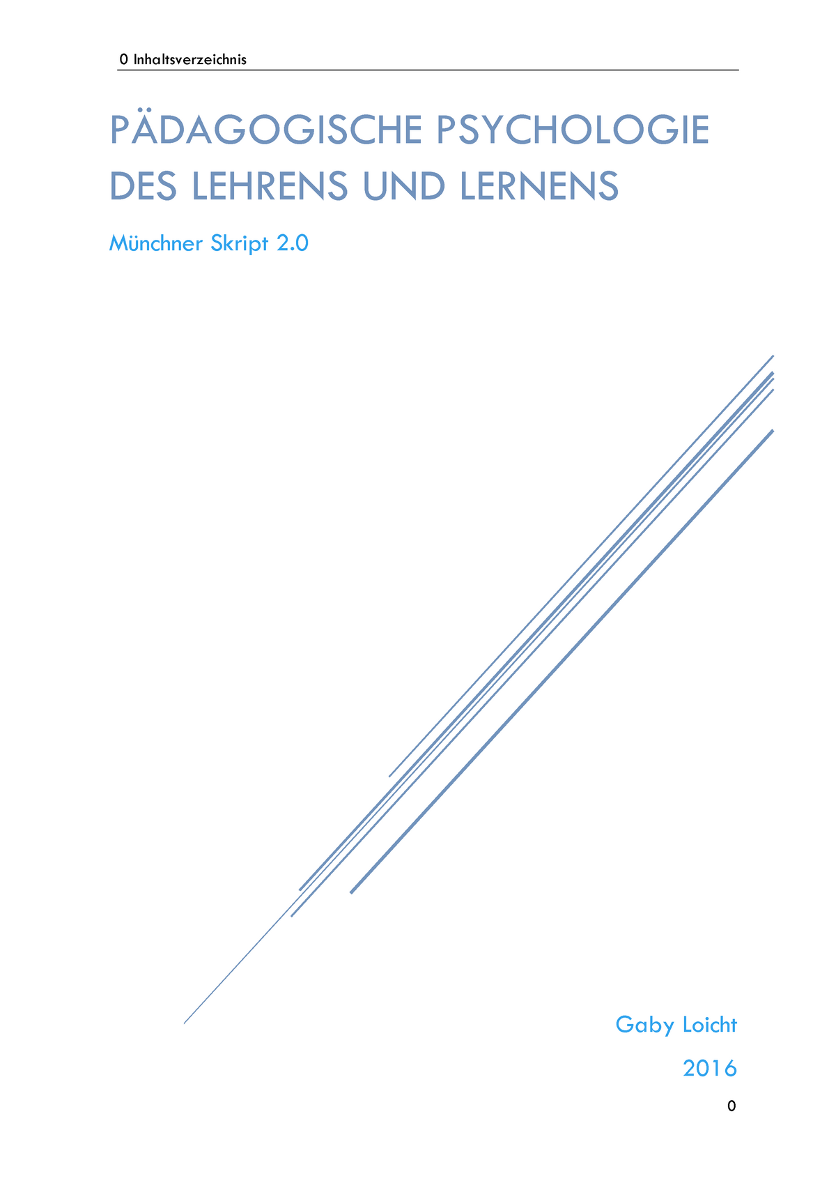 Lehren Und Lernen Münchner Skript 2 - 0 Inhaltsverzeichnis PSYCHOLOGIE ...