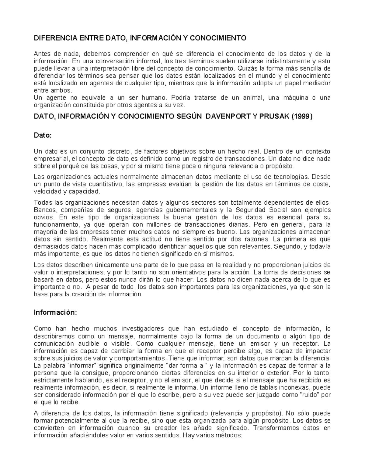 Dato informacion conocimiento DIFERENCIA ENTRE DATO, INFORMACIÓN Y CONOCIMIENTO Antes de nada Dato informacion conocimiento DIFERENCIA ENTRE DATO, INFORMACIÓN Y CONOCIMIENTO Antes de nada