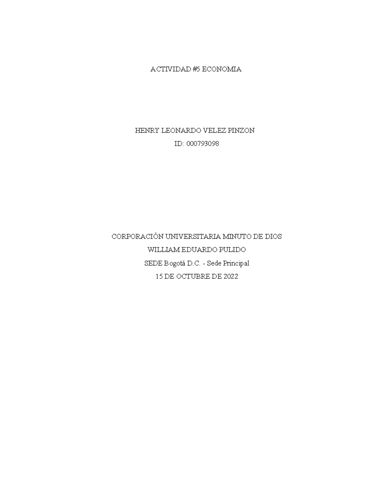 Actividad 5 Final - nnnn - ACTIVIDAD #5 ECONOMIA HENRY LEONARDO VELEZ ...