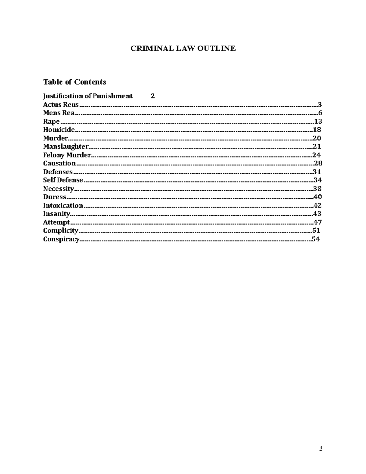 Criminal Law Outline 3 - CRIMINAL LAW OUTLINE Justification Of ...