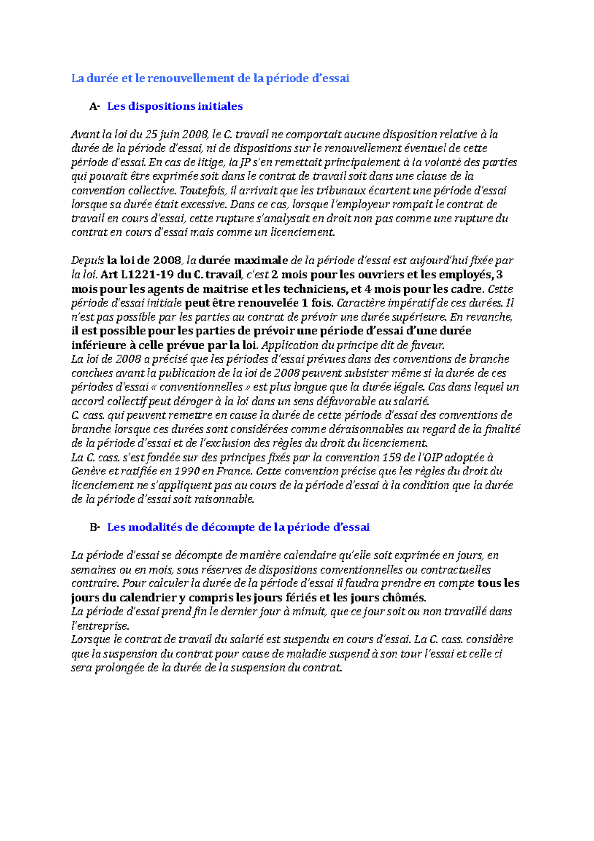 La durée et le renouvellement de la période d’essai La durée et le renouvellement de la