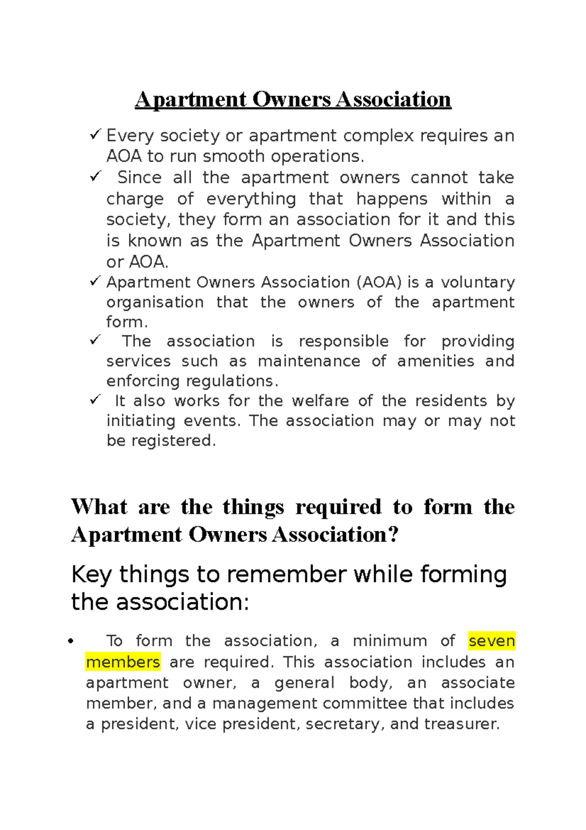 Apartment Owners Association Since all the apartment owners cannot