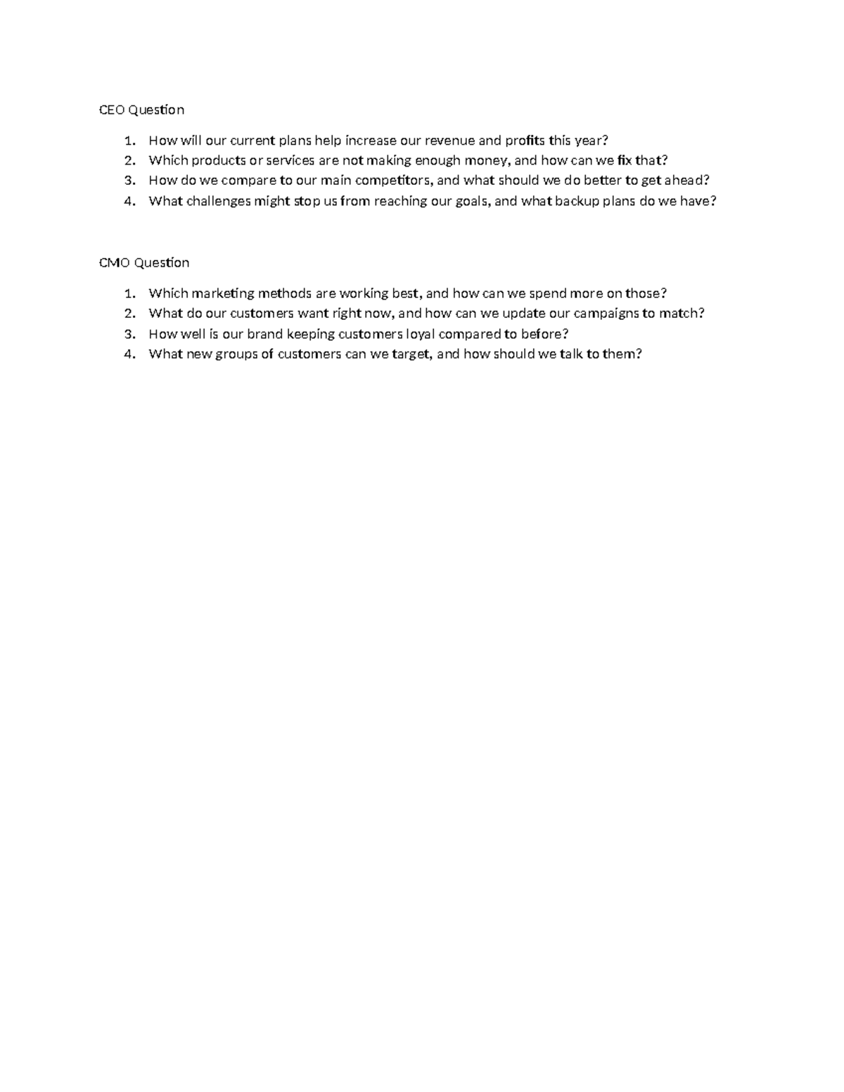 CEO Question - tcs - CEO Question 1. How will our current plans help ...