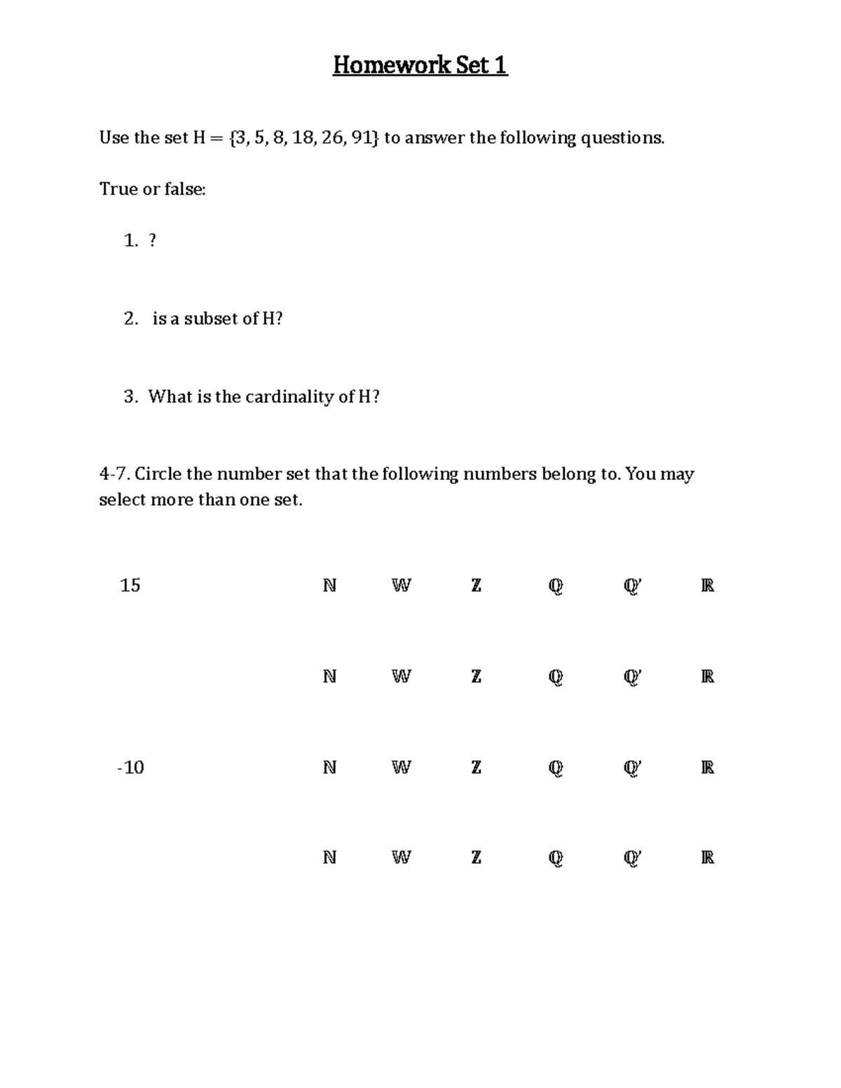 Homework Set 1 - home work set 1 - Use the set H = {3, 5, 8, 18, 26, 91 ...