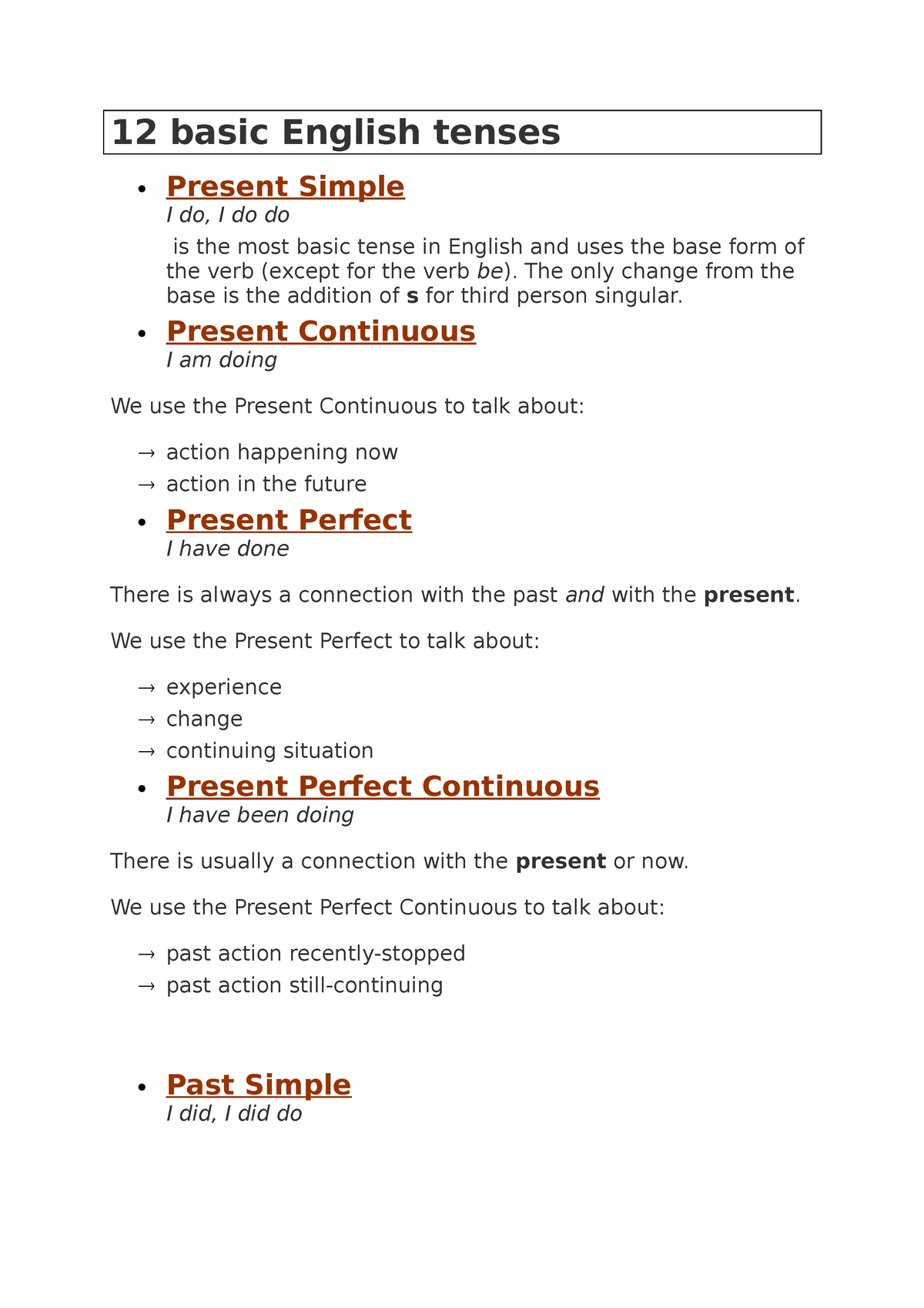 12 basic English tenses - 12 basic English tenses Present Simple I do ...