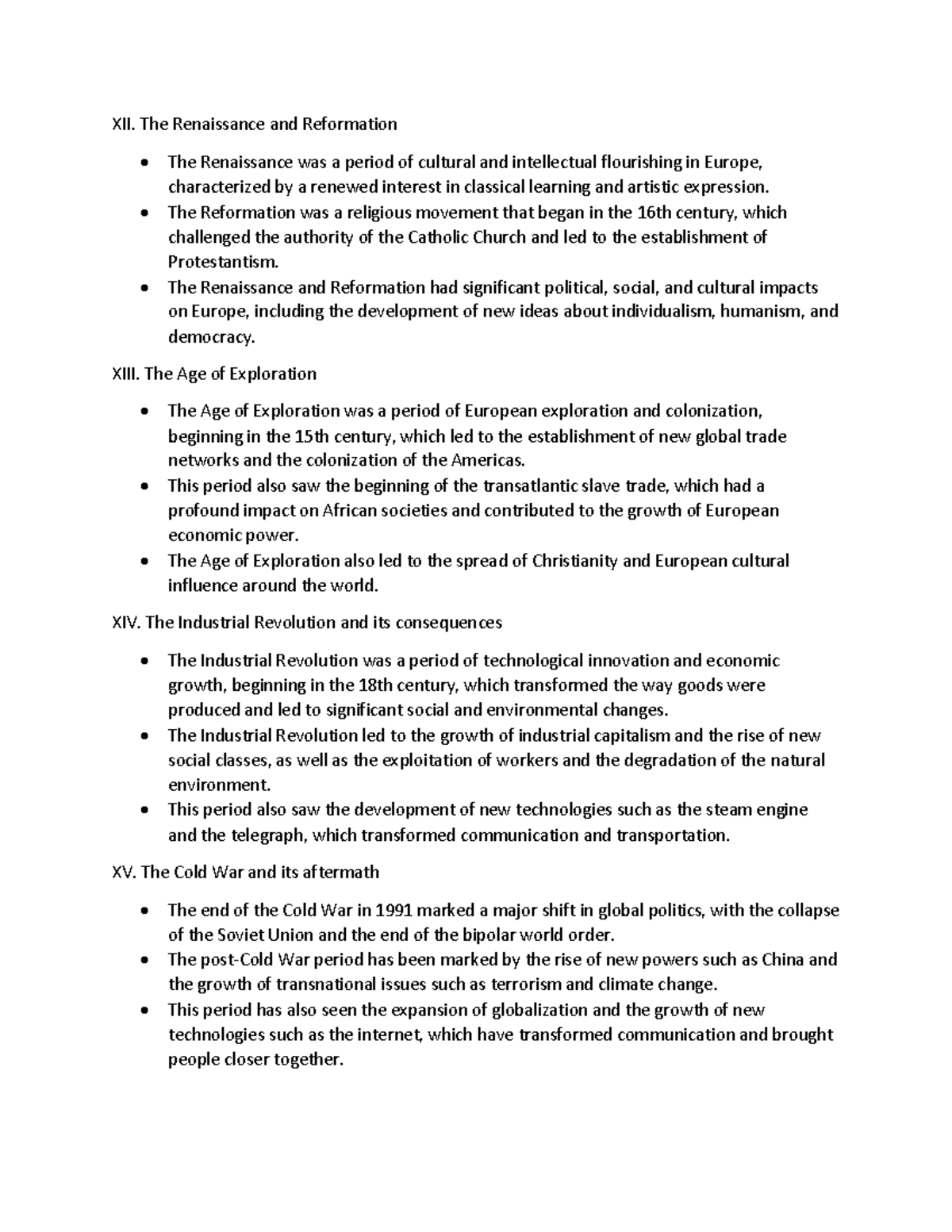 History - XII. The Renaissance and Reformation The Renaissance was a ...