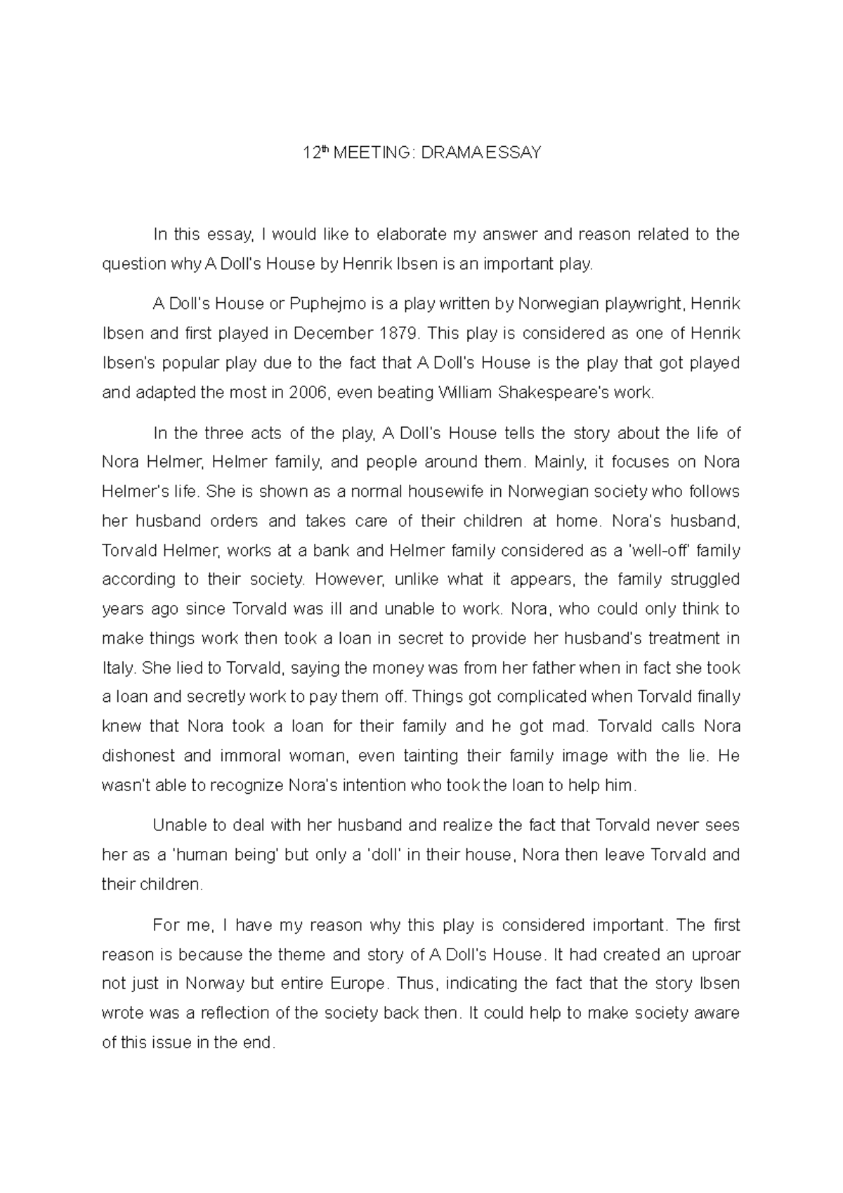 Drama 5 An essay about A Doll House by Henrik Ibsen 12 th MEETING