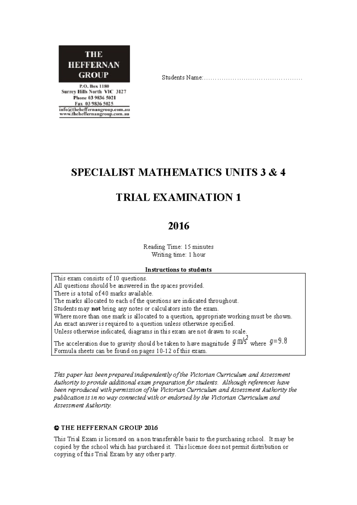 HG 2016 Specialist Maths Exam 1 - Students Name