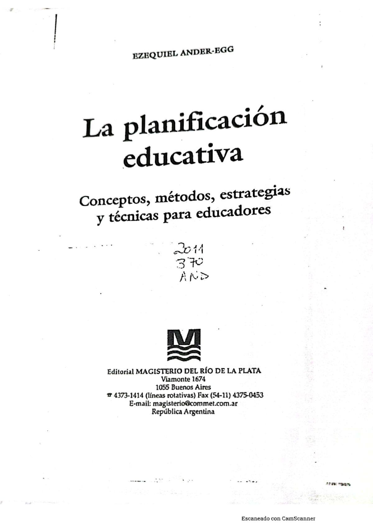 La planificación educativa. Ezequiel Ander Egg.Cap 3. 7 - EZEQUIEL La ...