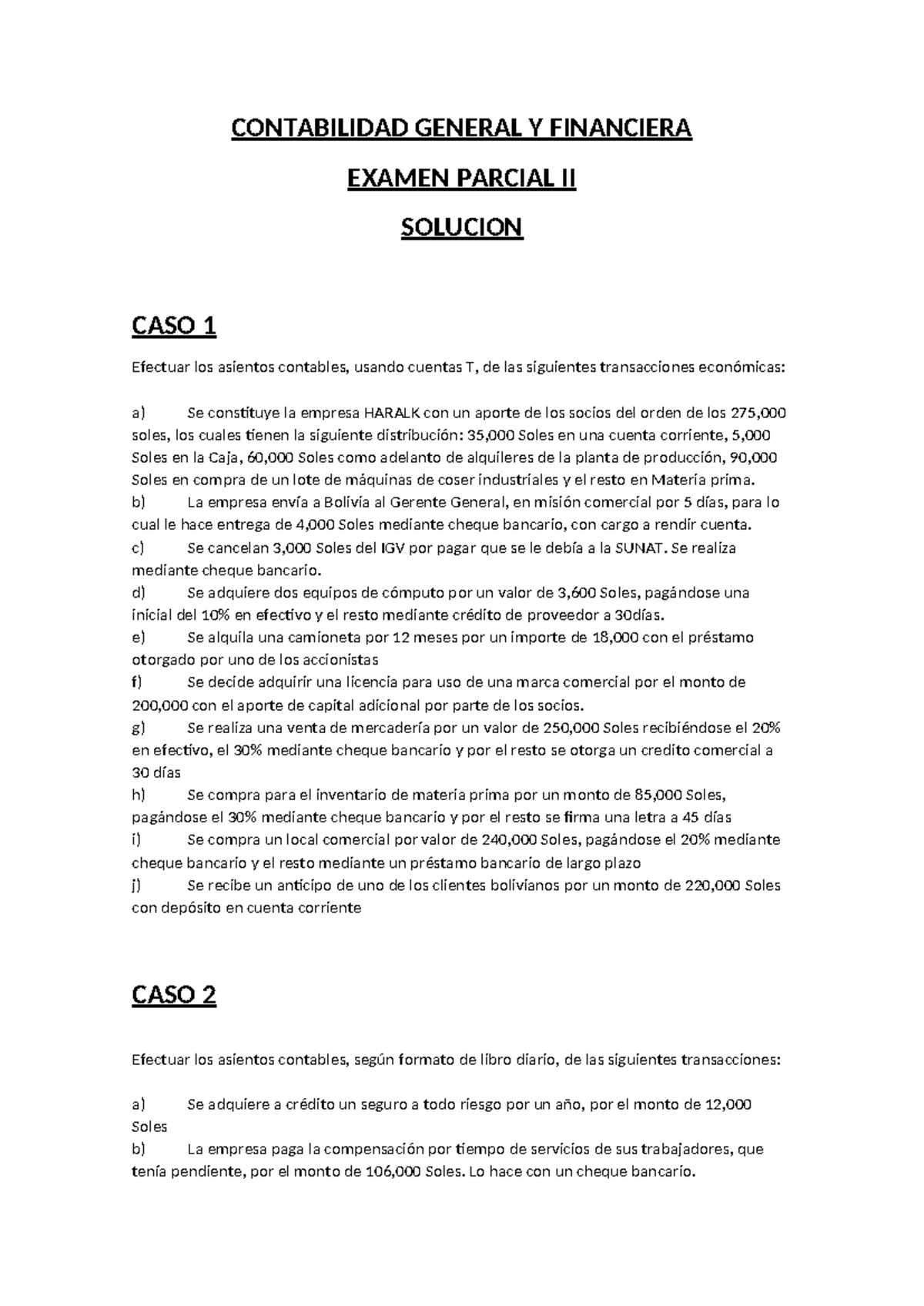 Examen parcial II - CONTABILIDAD GENERAL Y FINANCIERA EXAMEN PARCIAL II ...