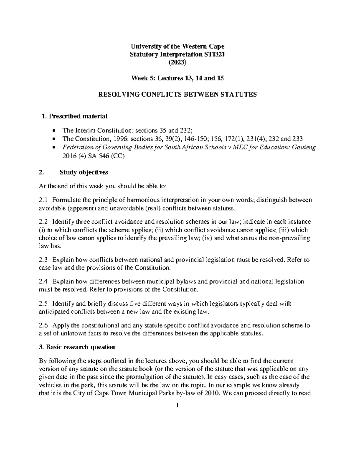 2023 Lectures 13 and 14 Resolving conflicts between statutes
