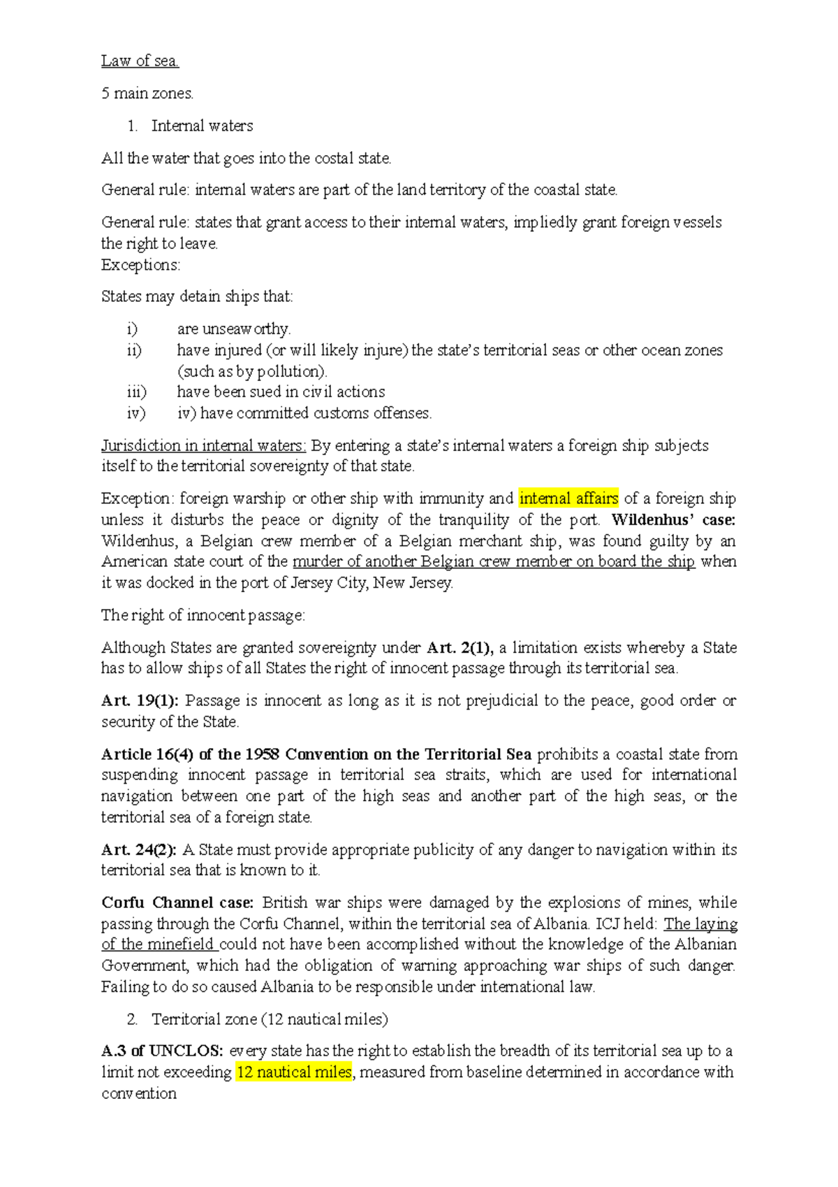 Law of sea Law of sea Law of sea. 5 main zones. Internal waters All