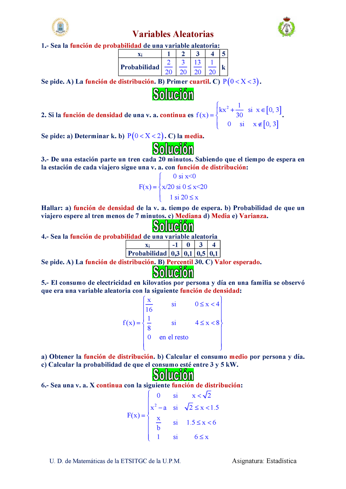 Problemas V - Estadistica - 1.- Sea La Función De Probabilidad De Una ...