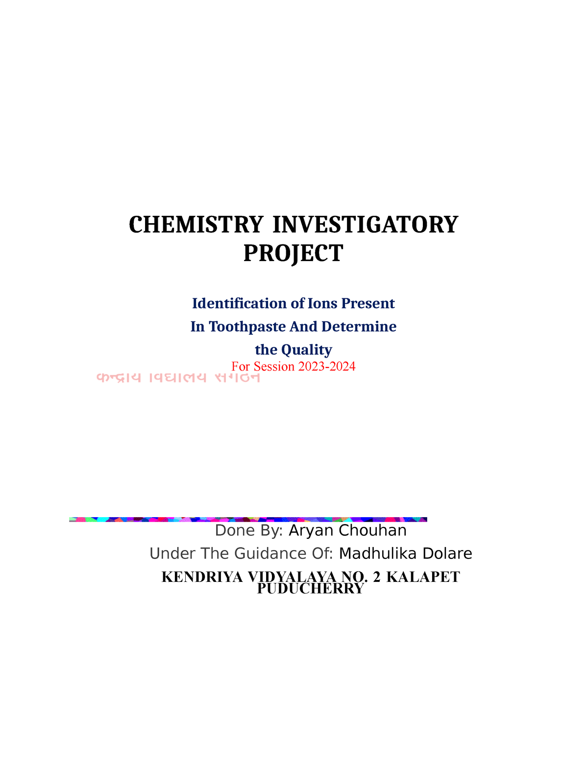 Title is required - CHEMISTRY INVESTIGATORY PROJECT Identification of ...