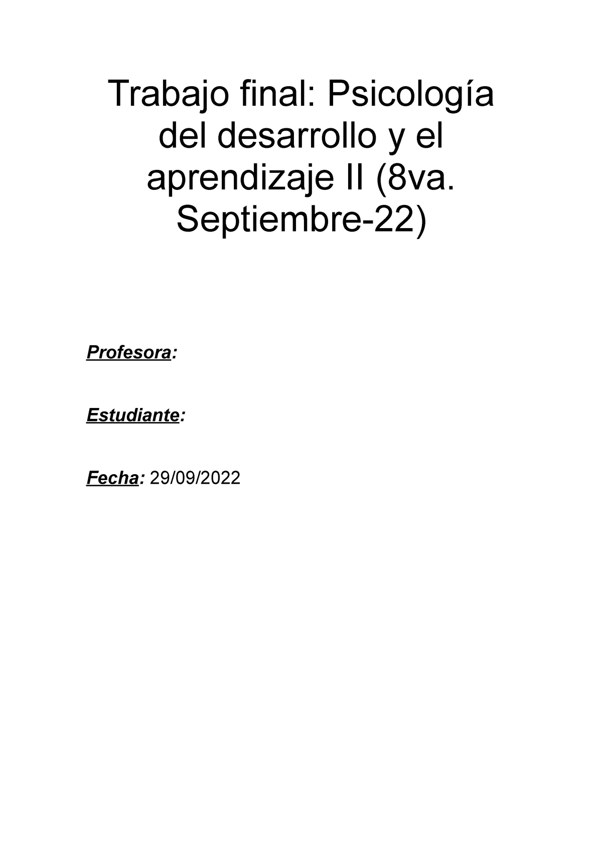 Trabajo Final Psicología Del Desarrollo Y El Aprendizaje Ii Trabajo Final Psicología Del 5776