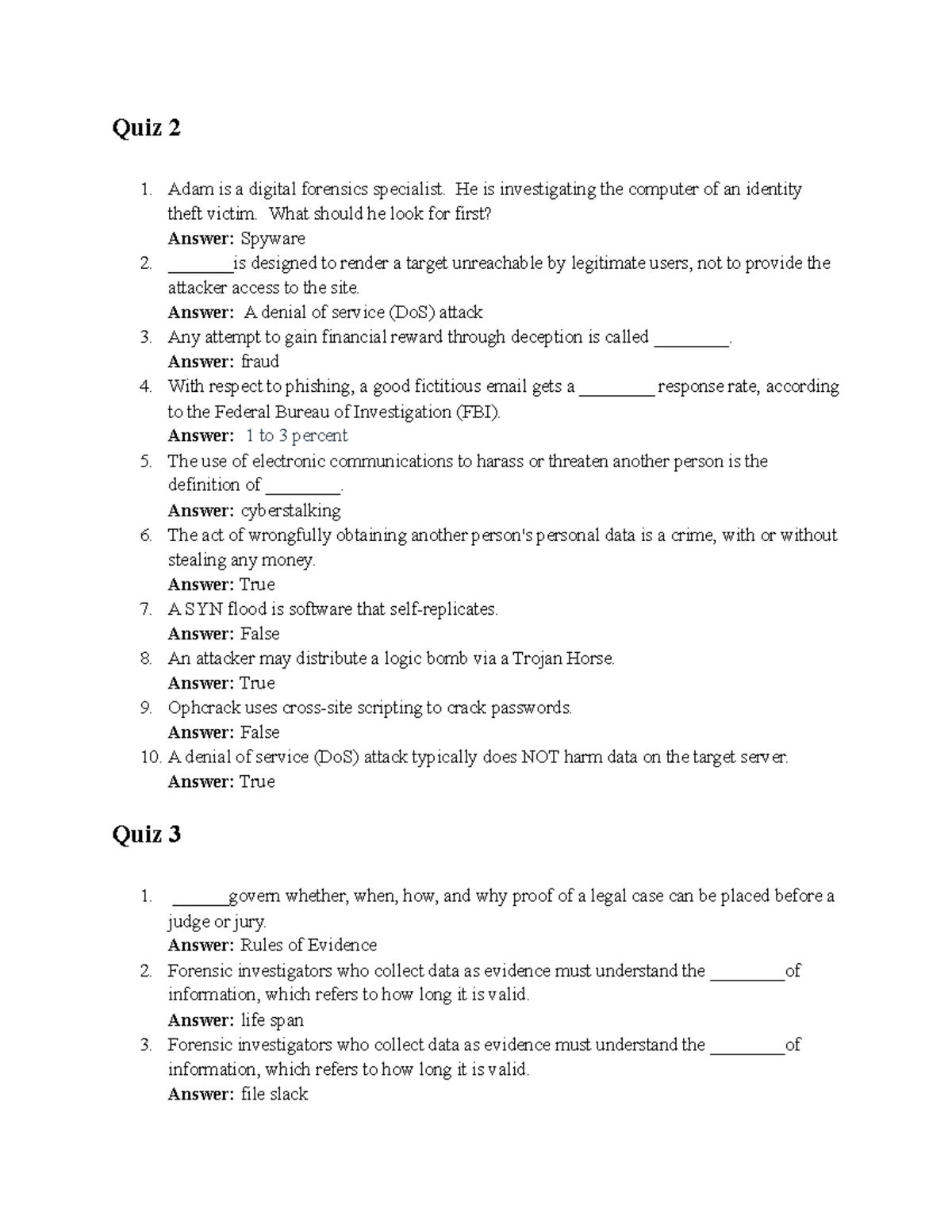 Digital Forensics Quiz Questions - Quiz 2 1. Adam is a digital ...